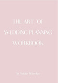 The Art of Wedding Planning: Workbook