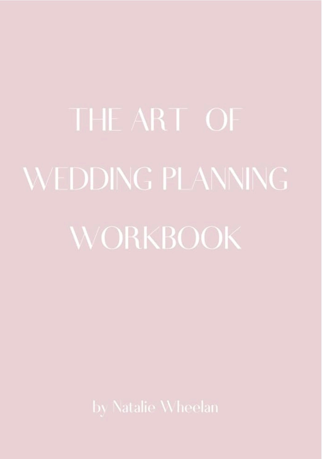 The Art of Wedding Planning: Workbook